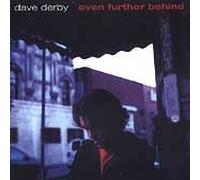 Even Further Behind by Dave Derby (2003-09-09)