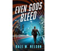 Even Gods Bleed