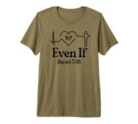 Even If Christian Bible Verse Daniel 3:18 Faith Hope Love Maglietta Premium