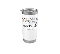 Even If Christian Bible Verse Daniel 3:18 Religious Faith Bicchiere termico in acciaio inox doppia parete