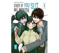 Even if you slit my Mouth 03
