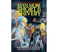 Even More Short & Shivery: Thirty Spine-Tingling Tales
