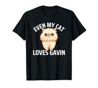 Even My Cat Loves Gavin Birthday First Name Persian Mom Dad Maglietta