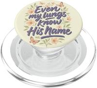 Even My Lungs Know His Name Christian Breath Citazione PopSockets PopGrip per MagSafe