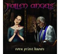 Even Priest Knows - Fallen Angels (Audio Cd)