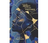 Even the Broken Can Be Put Together