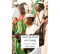 Even the Dead Are Coming - Robbins Michael