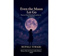 Even the Moon Let Go