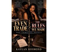 Even Trade x The Rules We Made: Two Complete Novels