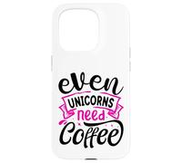 Even Unicorns Need Coffee Custodia per iPhone 15 Pro