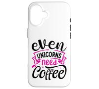Even Unicorns Need Coffee Custodia per iPhone 16