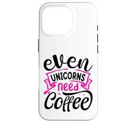 Even Unicorns Need Coffee Custodia per iPhone 16 Pro