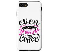 Even Unicorns Need Coffee Custodia per iPhone SE (2020) / 7/8