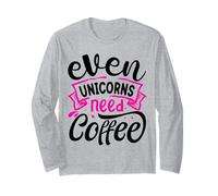 Even Unicorns Need Coffee Maglia a Manica