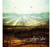 Even Vast - Teach Me How To Bleed