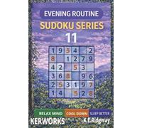 Evening Routine: Relax Your Mind, Cool Down, and Unwind with Calming Sudoku Puzzles