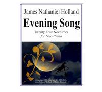 Evening Song: Twenty Four Nocturnes for Solo Piano: 5
