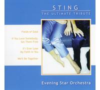 Evening Star Orchestra - Sting: Ultimate Tribute
