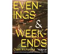 Oisín McKenna Evenings and Weekends (Copertina rigida)