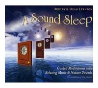 Evenson, Dudley & Dean - Sound Sleep: Guided Meditations With Relaxing Musi