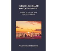 Evensong Aboard the Queen Mary 2: Québec, QC, to New York M625 October 2026