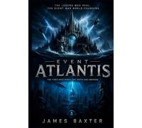 Event Atlantis: The Tide Has Risen. The Truth Has Emerged.