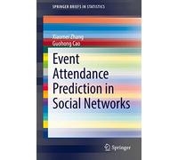 Event Attendance Prediction in Social Networks