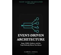 Event-Driven Architecture Pocket Guide: Saga, CQRS, Outbox, and the Traps Nobody Warns You About