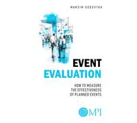 Event Evaluation: How to Measure the Effectiveness of Planned Events