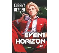 Event Horizon (Book #1): An Action & Adventure Portal Fantasy Series