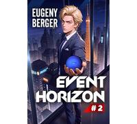 Event Horizon (Book #2): A Portal Progression Fantasy Series