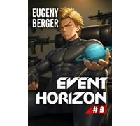 Event Horizon (Book #3): A Portal Progression Fantasy Series