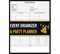 Event Organizer & Party Planner: Event Management & Planning | Log Book: Party Schedule, Theme, To Do List, Menu & Beverages, Shopping | Create Memories