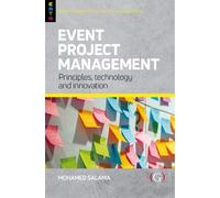 Event Project Management: Principles, Technology and Innovation