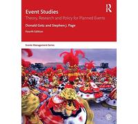 Event Studies: Theory, Research and Policy for Planned Events