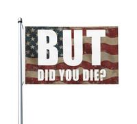 eventi all'aperto Decorazione esterna But Did You Die1 Flag Resistente alle intemperie Bandiera in poliestere 3x5 Ft per Decorazioni perpatio,dormitori