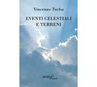 Eventi celestiali e terreni