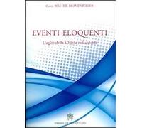 Eventi eloquenti. L'agire della chiesa nella storia