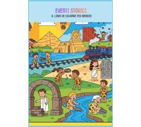 Eventi storici: Il libro da colorare per bambini