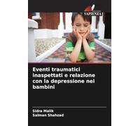Eventi traumatici inaspettati e relazione con la depressione nei bambini