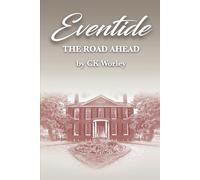 Eventide - The Road Ahead: Book Two