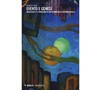 Evento e genesi. Heidegger e il problema di una fenomenologia cosmologica