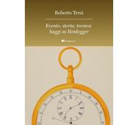 Evento, storia, tecnica. Saggi su Heidegger