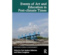 Events of Art and Education in Post-climate Times