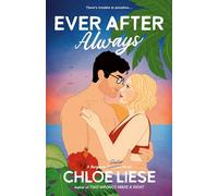 Chloe Liese Ever After Always (Tascabile) Bergman Brothers