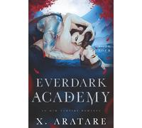 Ever Dark Academy (Volume 4): An M/M Vampire Romance