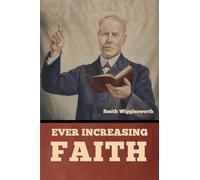 Ever Increasing Faith