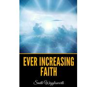 Ever Increasing Faith
