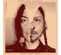 Ever-Lovin' Jug Band - Move That Thing