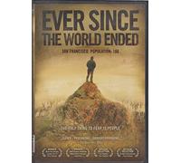 Ever Since the World Ended - Ever Since The World Ended [Edizione: Stati Uniti]